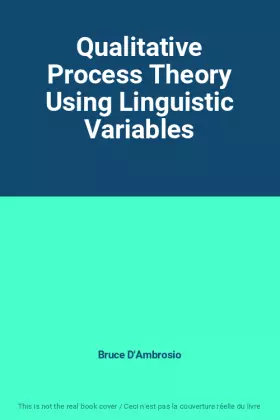Couverture du produit · Qualitative Process Theory Using Linguistic Variables