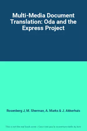 Couverture du produit · Multi-Media Document Translation: Oda and the Express Project