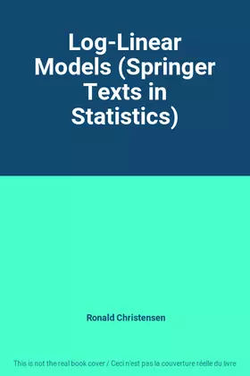 Couverture du produit · Log-Linear Models (Springer Texts in Statistics)