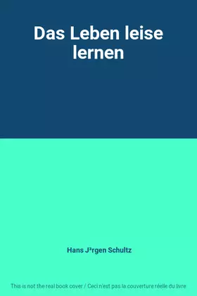 Couverture du produit · Das Leben leise lernen