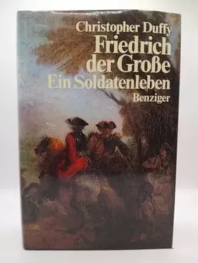 Couverture du produit · Friedrich der Grosse. Ein Soldatenleben