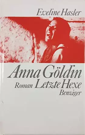 Couverture du produit · Anna Göldin, Letzte Hexe