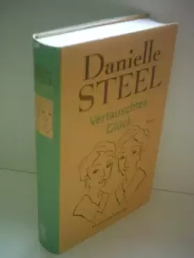 Couverture du produit · Vertauschtes Glück (Belletristik)