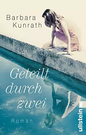 Couverture du produit · Geteilt durch zwei: Roman