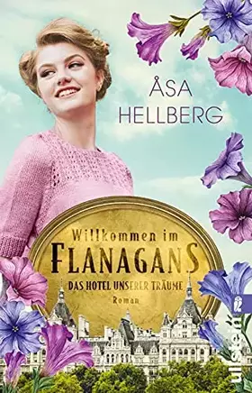 Couverture du produit · Willkommen im Flanagans: Das Hotel unserer Träume