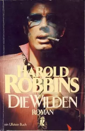 Couverture du produit · Die Wilden. (Ullstein Taschenbuch)