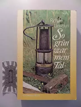 Couverture du produit · So grün war mein Tal. Roman.