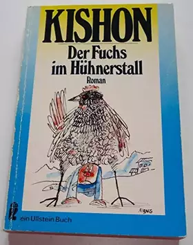 Couverture du produit · Der Fuchs im Hühnerstall. Ein satirischer Roman.