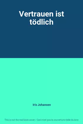 Couverture du produit · Vertrauen ist tödlich