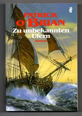 Couverture du produit · Zu unbekannten Ufern (Ullstein Maritim)