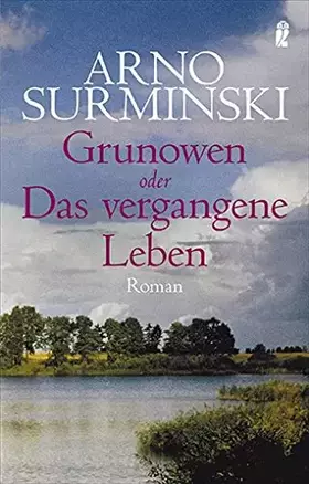 Couverture du produit · Grunowen: oder Das vergangene Leben (0)