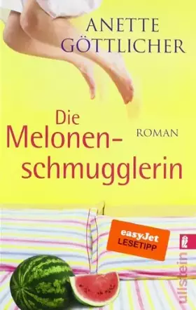 Couverture du produit · Die Melonenschmugglerin