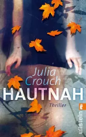 Couverture du produit · Hautnah: Thriller. Deutsche Erstausgabe.