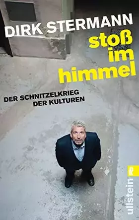 Couverture du produit · Stoß im Himmel: Der Schnitzelkrieg der Kulturen