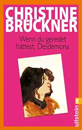 Couverture du produit · Wenn du geredet hättest, Desdemona