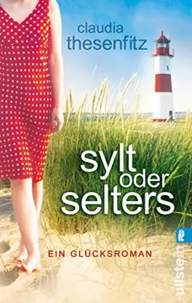 Couverture du produit · Sylt oder Selters: Ein Glücksroman