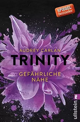 Couverture du produit · Trinity - Gefährliche Nähe (Die Trinity-Serie, Band 2)