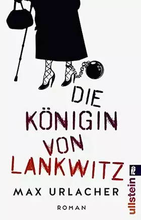 Couverture du produit · Die Königin von Lankwitz: Roman
