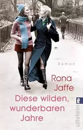 Couverture du produit · Diese wilden, wunderbaren Jahre: Roman