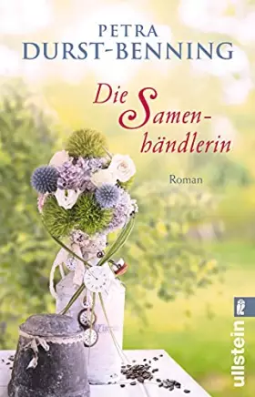 Couverture du produit · Die Samenhändlerin: Roman (Die Samenhändlerin-Saga, Band 1)