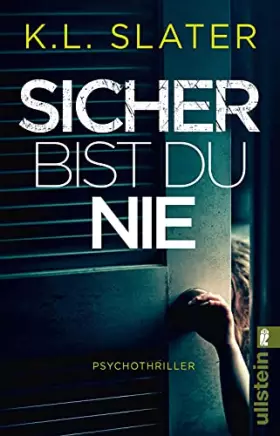 Couverture du produit · Sicher bist du nie: Psychothriller