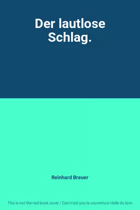 Couverture du produit · Der lautlose Schlag.