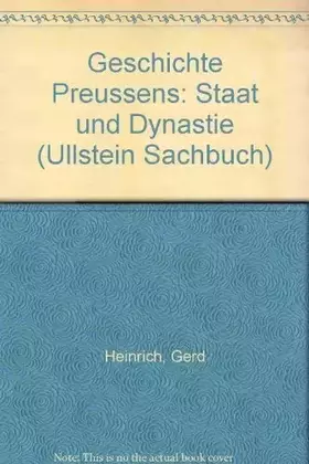 Couverture du produit · Geschichte Preußens. Staat und Dynastie.