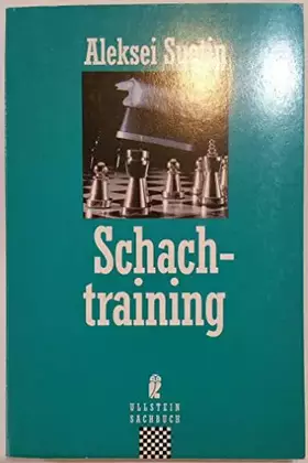 Couverture du produit · Schachtraining. ( Ullstein Sachbuch).