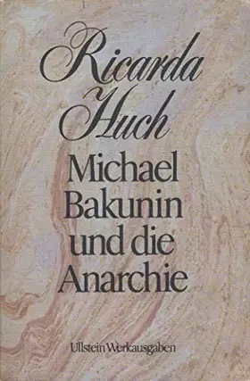 Couverture du produit · Michael Bakunin und die Anarchie.