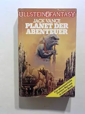 Couverture du produit · Planet der Abenteuer. Vier Romane. ( Ullstein Fantasy).