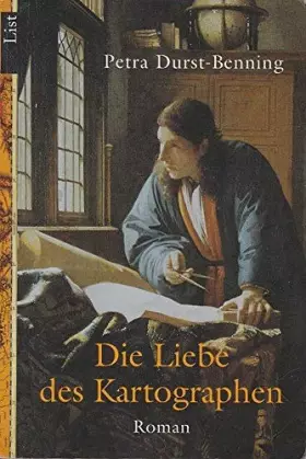 Couverture du produit · Die Liebe des Kartographen - Durst-Benning, Petra