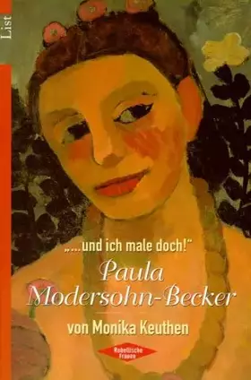 Couverture du produit · 'Und ich male doch!', Paula Modersohn-Becker