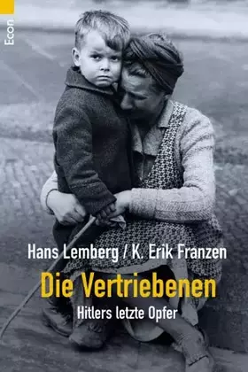 Couverture du produit · Die Vertriebenen: Hitlers letzte Opfer