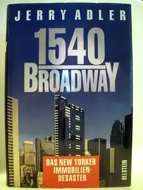 Couverture du produit · 1540 Broadway: Das New Yorker Immobiliendesaster