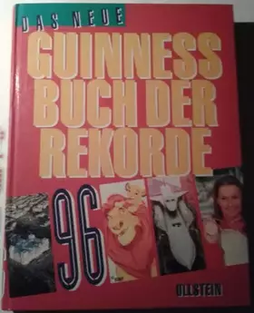 Couverture du produit · (Guinness) Das neue Guinness Buch der Rekorde 1996