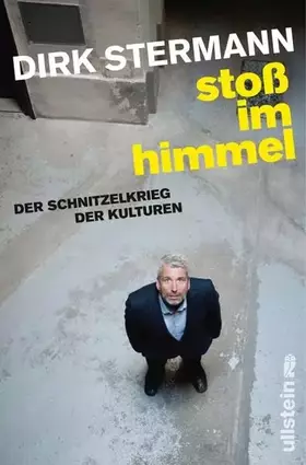 Couverture du produit · Stoß im Himmel: Der Schnitzelkrieg der Kulturen