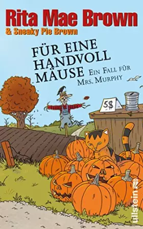 Couverture du produit · Für eine Handvoll Mäuse: Ein Fall für Mrs. Murphy (Ein Mrs.-Murphy-Krimi)