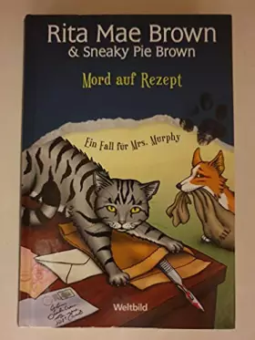 Couverture du produit · Mord auf Rezept. Ein Fall für Mrs. Murphy.