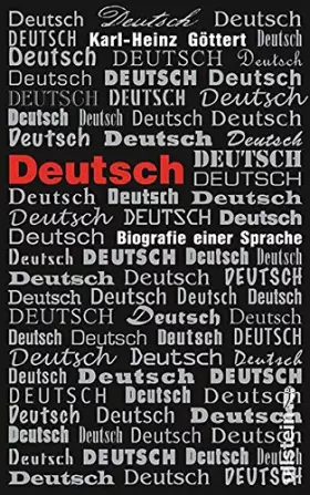 Couverture du produit · Deutsch: Biografie einer Sprache