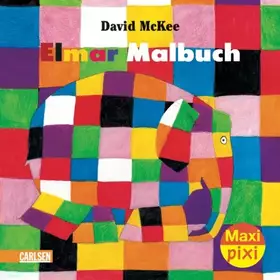 Couverture du produit · Maxi-Pixi Elmar - Das Malbuch