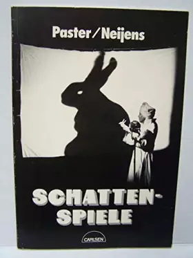 Couverture du produit · Schattenspiele. ( Ab 8 J.)