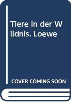 Couverture du produit · Tiere in der Wildnis. Löwe
