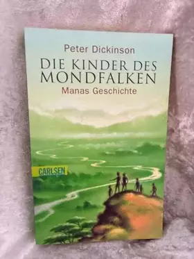 Couverture du produit · Die Kinder des Mondfalken: Manas Geschichte