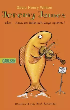 Couverture du produit · Jeremy James oder kann ein Goldfisch Geige spielen