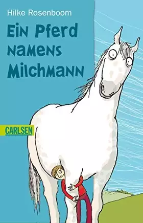 Couverture du produit · Ein Pferd namens Milchmann