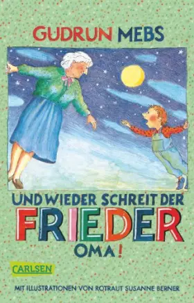 Couverture du produit · Und wieder schreit der Frieder: Oma!