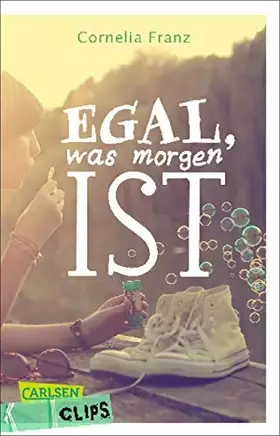 Couverture du produit · Egal, was morgen ist