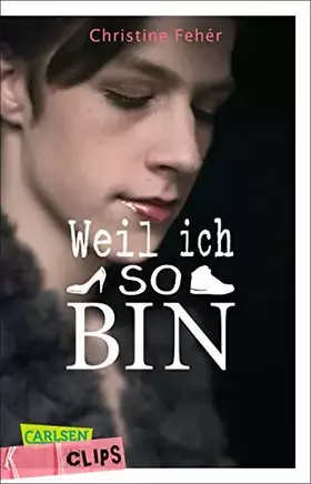 Couverture du produit · Carlsen Clips: Weil ich so bin