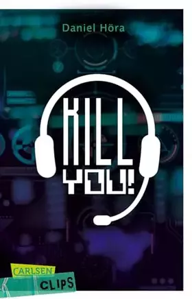 Couverture du produit · Carlsen Clips: Killyou!