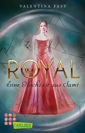 Couverture du produit · Royal: Eine Hochzeit aus Samt